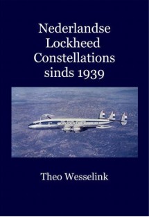 Nederlandse Lockheed Constellations sinds 1939 9789081851060