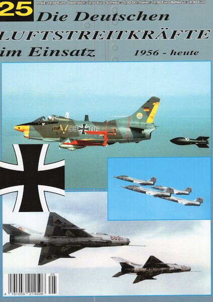 Luftstreitkräfte Profile 25: Die Deutschen Luftstreitkräfte im Einsatz 1956 bis heute.  419105621380625