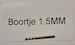 Boortje 1.5MM 