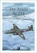The Arado Ar 234 - A Detailed Guide To The Luftwaffe’s Jet Bomber 9780993534508