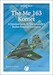 The Messerschmitt Me 163 Komet - A Detailed Guide To The Luftwaffe's Rocket-powered Interceptor 9780993534539