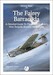 The Fairey Barracuda - A Detailed Guide to the Fleet Air Arm's First Torpedo-Bomber Monoplane (Also operated by the Dutch 860sq)