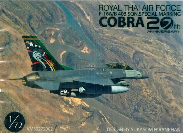 F16A/B Fighting Falcon (Cobra, 403sq RTAF 20th Anniversary special markings VMS0272002