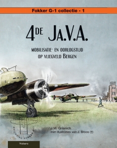 4de Ja.V.A.  mobilisatie- en oorlogstijd op vliegveld Bergen (Expected december 2025)  9789086163913