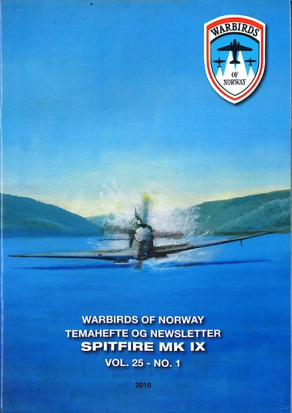 Warbirds of Norway Newsletter 2010 : Spitfire MXIX WON2010