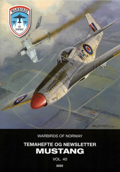 Warbirds of Norway Newsletter 2025:  Mustang,  Temahefte of Newsletter  WON2025