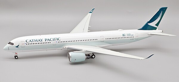 Airbus A350-941 Cathay Pacific "80 Years together" B-LQG WB-A350-9-025L