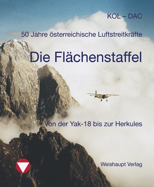 50 Jahre österreichische Luftstreitkräfte. Die Flächenstaffel Langenlebarn, Von der Jak-18 bis zur Herkules 3705902220