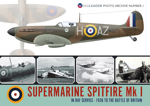 Supermarine Spitfire Mk1, in RAF service 1936 - Battle of Britain  9781906592639