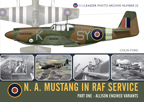 North American Mustang in RAF Service Part 1 Allison engined versions  9781908757302