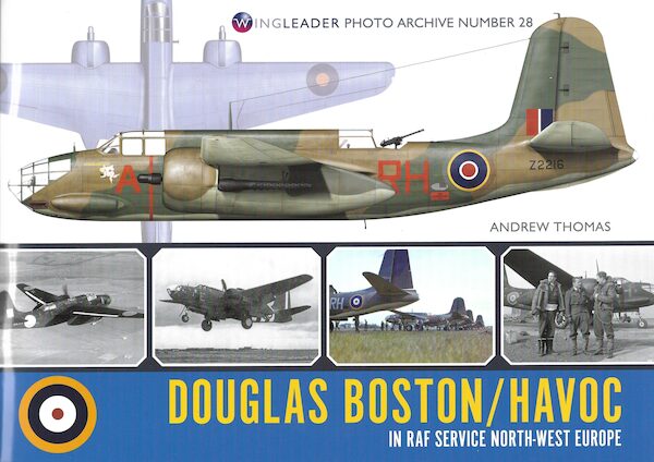 Douglas Boston / Havoc in RAF Service North-West Europe  9781908757418
