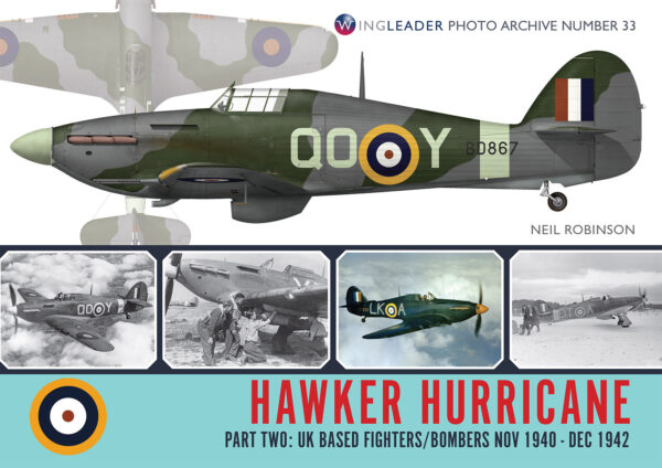 Hawker Hurricane Part Two UK Based Fighters/ Bombers 9781908757463