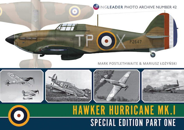 Wingleader Photo Archive 42 Hawker Hurricane Special Part One  9781908757579