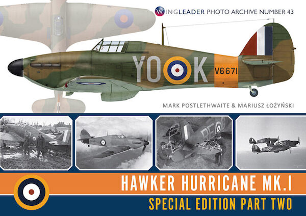 Wingleader Photo Archive 43 Hawker Hurricane Special Part Two  9781908757586