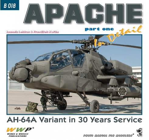 Apache in Detail part 1, AH-64A Variant in 30 Years Service. (US Army, Greece) 9788087509616