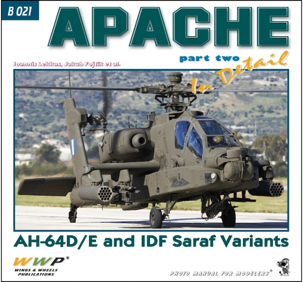 Apache in Detail part 2, AH-64D/E and IDF Saraf Variant 9788087509722