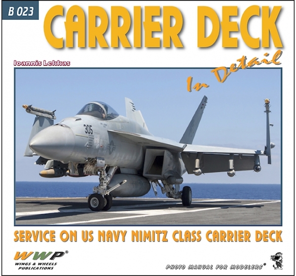 Carrier Deck in Detail, Service on US Navy Nimitz Class Carrier deck  9788087509784