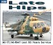 Late Hips in Detail Mi-17 Mi-8MT Last 20 Years Service WWB30