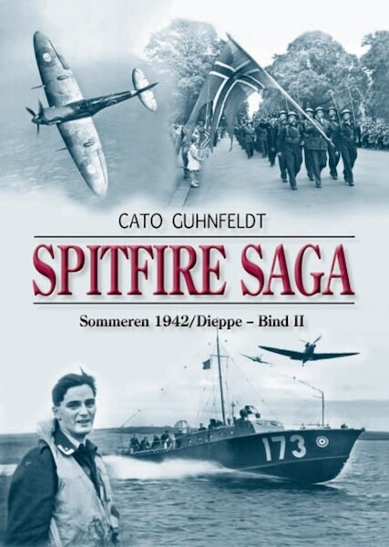 Spitfire Saga Volume 2: Sommeren 1942/Dieppe 9788299807111
