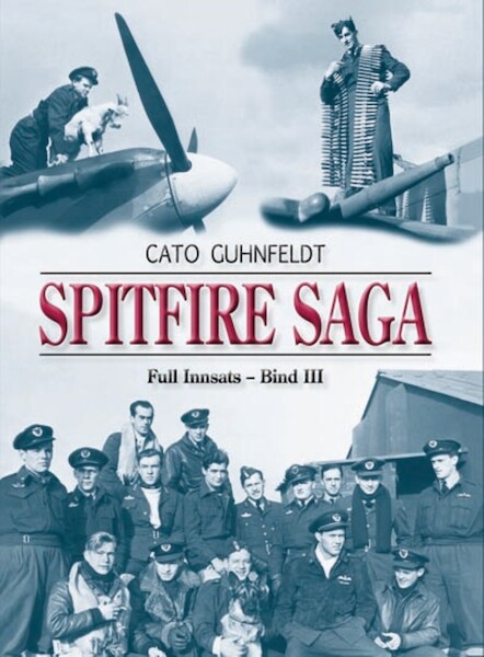 Spitfire Saga Volume 3: Full Innsats 9788299807128