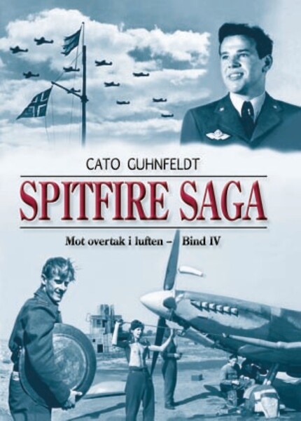 Spitfire Saga Volume 4: Mot overtak i luften 9788299807135