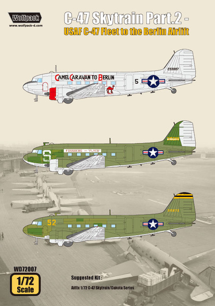 C47 Skytrain Part 2 'USAF C47 Fleet to the Berlin Airlift"  WD72007