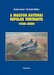 A Magyar katonai repülés története 1938 - 2008 - A History of Hungarian Military Aviation 1938-2008
